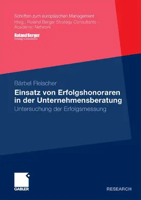 Fleischer |  Einsatz von Erfolgshonoraren in der Unternehmensberatung | eBook | Sack Fachmedien