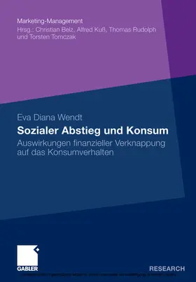 Wendt |  Sozialer Abstieg und Konsum | eBook | Sack Fachmedien