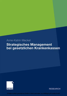 Meckel | Strategisches Management bei gesetzlichen Krankenkassen | E-Book | sack.de