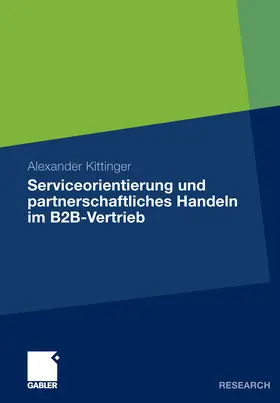 Kittinger | Serviceorientierung und partnerschaftliches Handeln im B2B-Vertrieb | E-Book | www.sack.de