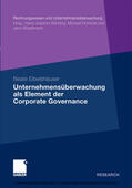 Eibelshäuser |  Unternehmensüberwachung als Element der Corporate Governance | eBook | Sack Fachmedien