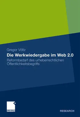 Völtz | Die Werkwiedergabe im Web 2.0 | E-Book | sack.de