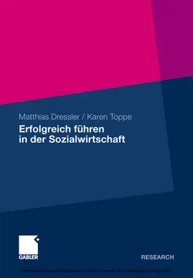 Dressler / Toppe | Erfolgreich führen in der Sozialwirtschaft | E-Book | www.sack.de
