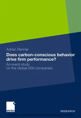 Renner |  Does Carbon-Conscious Behavior Drive Firm Performance? | eBook | Sack Fachmedien