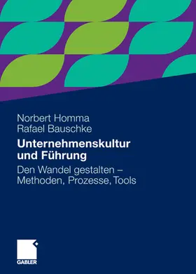 Homma / Bauschke |  Unternehmenskultur und Führung | eBook | Sack Fachmedien