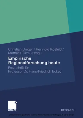 Dreger / Kosfeld / Türck | Empirische Regionalforschung heute | E-Book | www.sack.de
