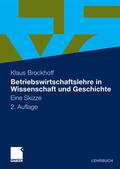 Brockhoff |  Betriebswirtschaftslehre in Wissenschaft und Geschichte | eBook | Sack Fachmedien