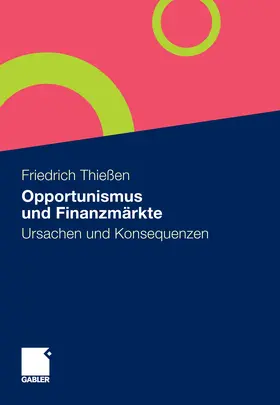 Thießen | Opportunismus und Finanzmärkte | E-Book | www.sack.de
