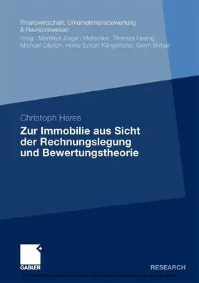 Hares |  Zur Immobilie aus Sicht der Rechnungslegung und Bewertungstheorie | eBook | Sack Fachmedien