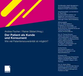 Fischer / Sibbel |  Der Patient als Kunde und Konsument | eBook | Sack Fachmedien