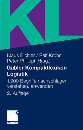 Bichler / Krohn / Philippi | Gabler Kompaktlexikon Logistik | E-Book | sack.de