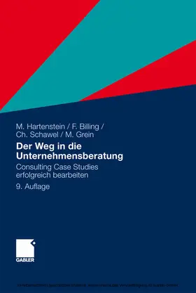 Hartenstein / Billing / Schawel |  Der Weg in die Unternehmensberatung | eBook | Sack Fachmedien