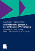 Vogg / Fleßa |  Qualitätsmanagement in der ambulanten Versorgung | eBook | Sack Fachmedien