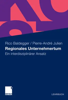Baldegger / Julien |  Regionales Unternehmertum | eBook | Sack Fachmedien