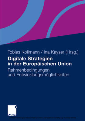 Kollmann / Kayser | Digitale Strategien in der Europäischen Union | E-Book | sack.de
