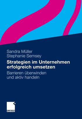 Müller / Semsey | Strategien im Unternehmen erfolgreich umsetzen | E-Book | sack.de