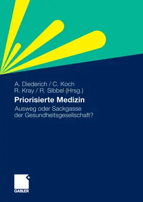 Diederich / Koch / Kray |  Priorisierte Medizin | eBook | Sack Fachmedien