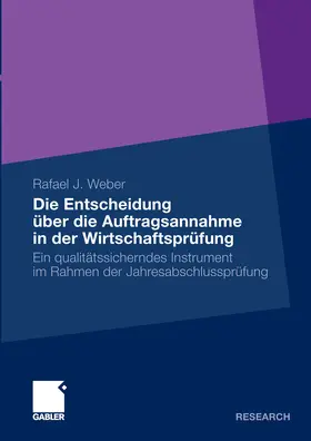 Weber | Die Entscheidung über die Auftragsannahme in der Wirtschaftsprüfung | E-Book | www.sack.de