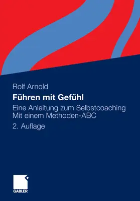 Arnold | Führen mit Gefühl | E-Book | www.sack.de