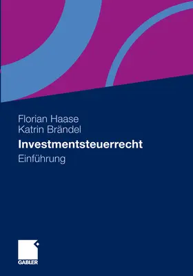 Haase / Brändel / Dorn |  Investmentsteuerrecht | eBook | Sack Fachmedien