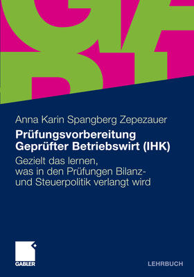 Spångberg Zepezauer | Prüfungsvorbereitung Geprüfter Betriebswirt (IHK) | E-Book | sack.de