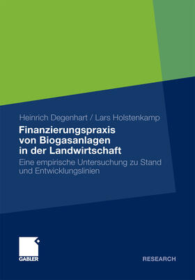 Degenhart / Holstenkamp | Finanzierungspraxis von Biogasanlagen in der Landwirtschaft | E-Book | sack.de