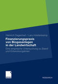 Degenhart / Holstenkamp |  Finanzierungspraxis von Biogasanlagen in der Landwirtschaft | eBook | Sack Fachmedien