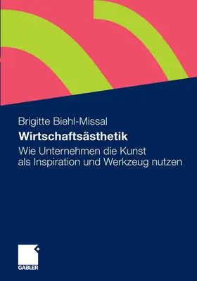 Biehl-Missal | Wirtschaftsästhetik | E-Book | www.sack.de