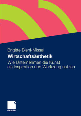 Biehl-Missal | Wirtschaftsästhetik | E-Book | sack.de
