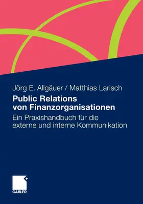 Allgäuer / Larisch | Public Relations von Finanzorganisationen | E-Book | www.sack.de