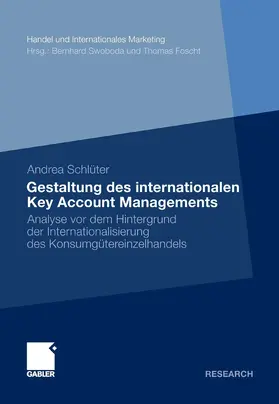 Schlüter |  Gestaltung des internationalen Key Account Managements | eBook | Sack Fachmedien