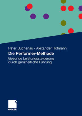 Buchenau / Hofmann | Die Performer-Methode | E-Book | sack.de