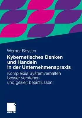 Boysen | Kybernetisches Denken und Handeln in der Unternehmenspraxis | E-Book | sack.de