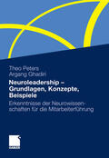 Peters / Ghadiri |  Neuroleadership - Grundlagen, Konzepte, Beispiele | eBook | Sack Fachmedien
