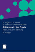 Wigand / Haase-Theobald / Heuel |  Stiftungen in der Praxis | eBook | Sack Fachmedien