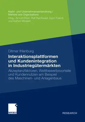 Ihlenburg | Interaktionsplattformen und Kundenintegration in Industriegütermärkten | E-Book | www.sack.de