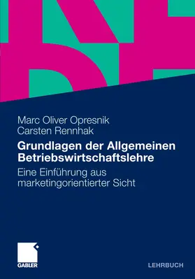 Opresnik / Rennhak |  Grundlagen der Allgemeinen Betriebswirtschaftslehre | eBook | Sack Fachmedien