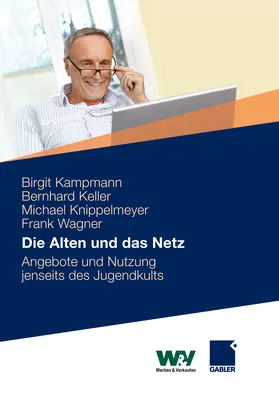 Kampmann / Keller / Knippelmeyer | Die Alten und das Netz | E-Book | www.sack.de