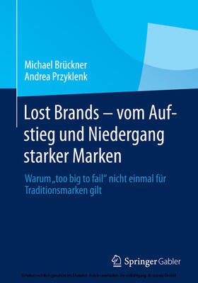Brückner / Przyklenk | Lost Brands - vom Aufstieg und Niedergang starker Marken | E-Book | sack.de