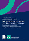 Grundei / Zaumseil |  Der Aufsichtsrat im System der Corporate Governance | eBook | Sack Fachmedien