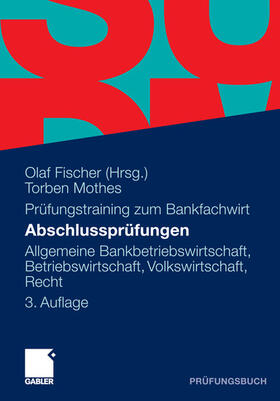 Mothes / Fischer | Abschlussprüfungen | E-Book | sack.de
