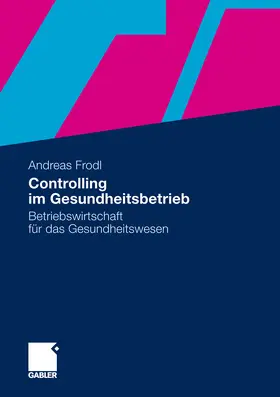 Frodl | Controlling im Gesundheitsbetrieb | E-Book | www.sack.de