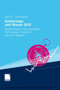 Lindmayer |  Geldanlage und Steuer 2012 | eBook | Sack Fachmedien
