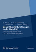 Proff / Schönharting / Schramm |  Zukünftige Entwicklungen in der Mobilität | eBook | Sack Fachmedien