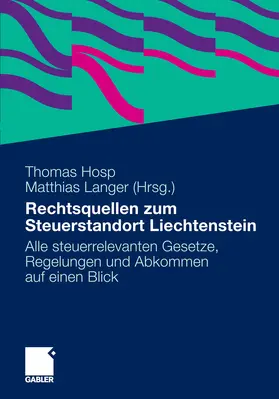Hosp LL.M. / Langer | Rechtsquellen zum Steuerstandort Liechtenstein | E-Book | www.sack.de