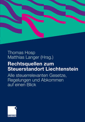 Hosp LL.M. / Langer | Rechtsquellen zum Steuerstandort Liechtenstein | E-Book | sack.de