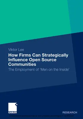 Lee | How Firms Can Strategically Influence Open Source Communities | E-Book | www.sack.de