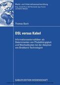 Bach |  DSL versus Kabel | eBook | Sack Fachmedien
