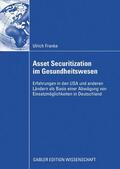 Franke |  Asset Securitization im Gesundheitswesen | eBook | Sack Fachmedien