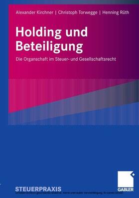 Kirchner / Torwegge / Rüth | Holding und Beteiligung | E-Book | sack.de